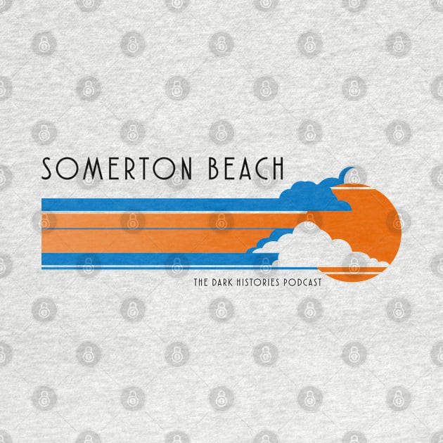 Somerton Beach by Dark Histories